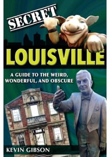 Louisville Secret Travel Book