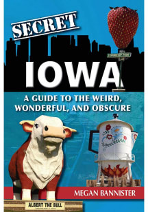 Iowa Secret Travel Book