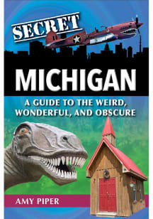 Michigan Secret Travel Book