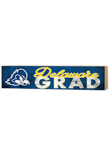 KH Sports Fan Delaware Fightin' Blue Hens Grad graduation graphic Sign - Blue