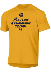 Under Armour Notre Dame Fighting Irish Gold Play Like A Champion Tech Short Sleeve T Shirt