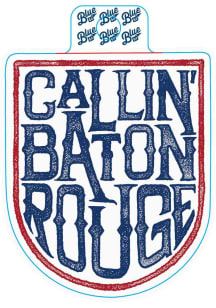 Baton Rouge Callin Stickers