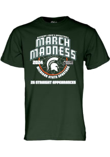 Michigan State Spartans Green 2024 26 Straight March Madness Appearances Short Sleeve T Shirt