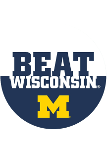 Navy Blue Michigan Wolverines BEAT Wisconsin 3&quot; Button