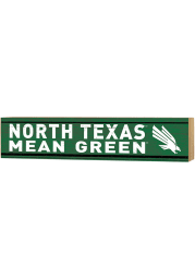 KH Sports Fan North Texas Mean Green Spirit Block Sign