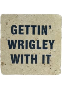 Wrigleyville Getting Wrigley With It Coaster