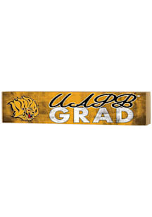 KH Sports Fan Arkansas Pine Bluff Golden Lions Grad graduation graphic Sign - Gold