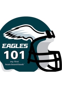 Philadelphia Eagles 101: My First Text Children's Book