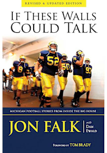 Michigan Wolverines If These Walls Could Talk by Jeff Montgomery Fan Guide