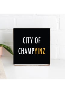 Pittsburgh City of Champyinz Sign