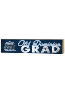 KH Sports Fan Old Dominion Monarchs Grad graduation graphic Sign - Navy Blue