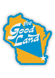 Milwaukee good land Stickers