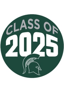 Green Michigan State Spartans 3&quot; Class of 2025 Button