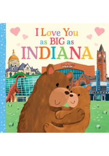 Indiana I Love You As Big As Children's Book