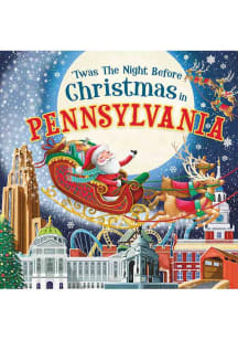 Pennsylvania Twas the Night Before Children's Book