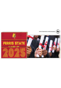 Ferris State Bulldogs Class of 2025 unique photo frame Picture Frame - Red