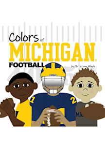 Michigan Wolverines Colors of Michigan Football Children's Book