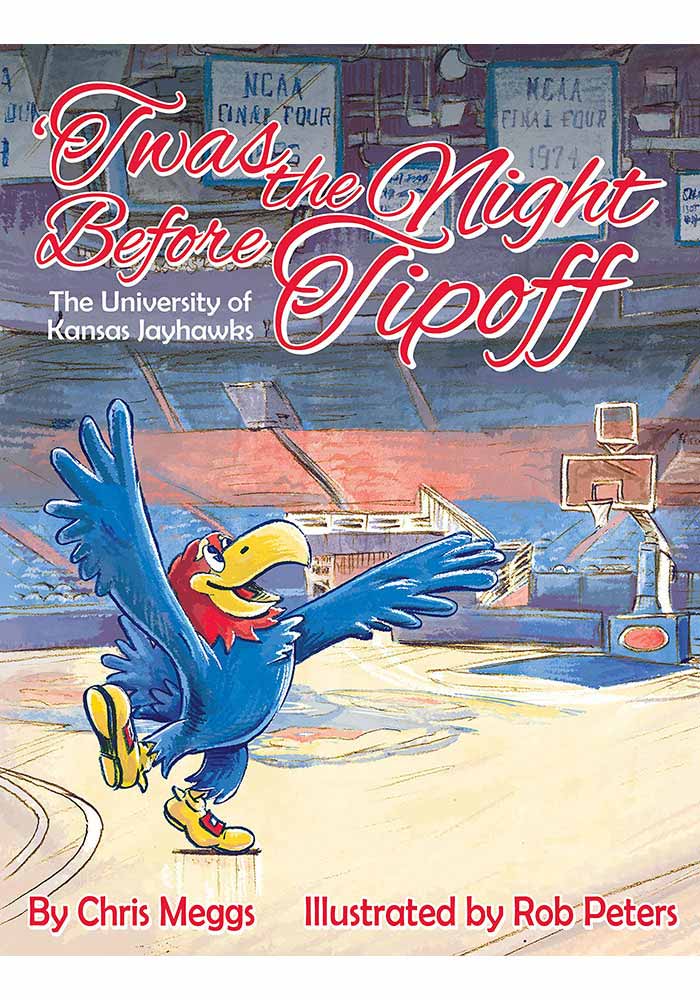 Kansas Jayhawks Twas the Night Before Tip Off Children's Book