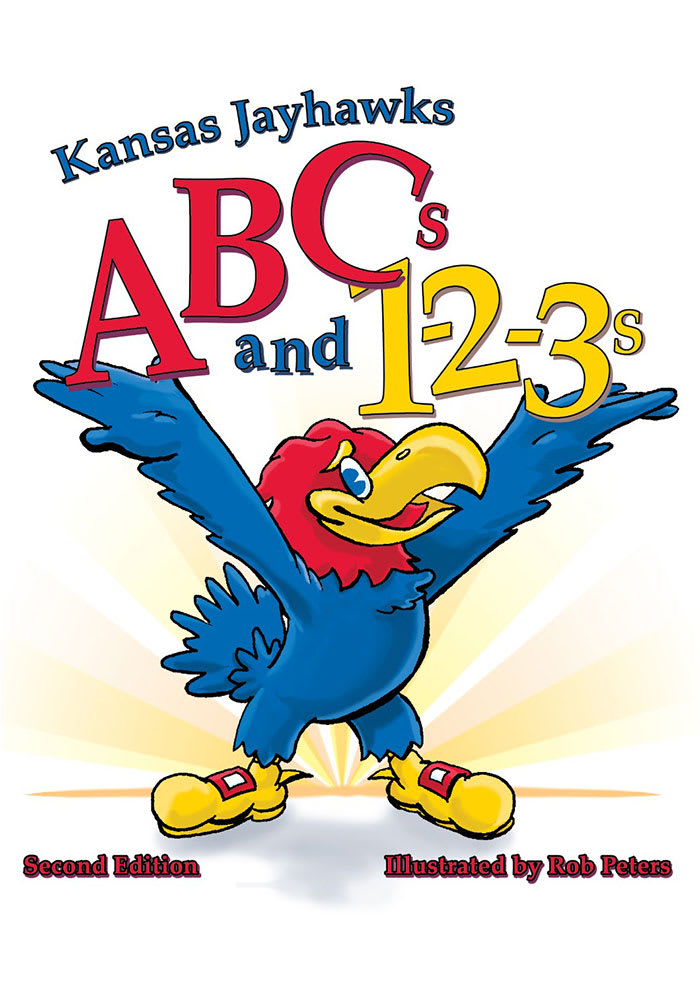 Kansas Jayhawks Abcs And 123`S 2nd Edition Children's Book