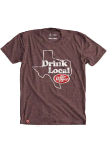 Texas Maroon Drink Local Short Sleeve Fashion T Shirt