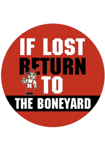 Red Nebraska Cornhuskers 3&quot; If Lost Return To The Boneyard Button