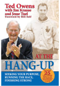 Kansas Jayhawks At the Hang Up Ted Owens Fan Guide