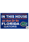 KH Sports Fan Florida Gators 20x11 Indoor Outdoor In This House Sign