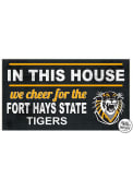 KH Sports Fan Fort Hays State Tigers 20x11 Indoor Outdoor In This House Sign