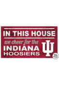 KH Sports Fan Indiana Hoosiers 20x11 Indoor Outdoor In This House Sign
