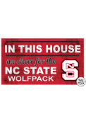 KH Sports Fan NC State Wolfpack 20x11 Indoor Outdoor In This House Sign