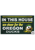 KH Sports Fan Oregon Ducks 20x11 Indoor Outdoor In This House Sign