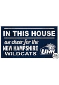 KH Sports Fan New Hampshire Wildcats 20x11 Indoor Outdoor In This House Sign