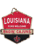 KH Sports Fan UL Lafayette Ragin' Cajuns Fans Welcome Rustic Badge Sign