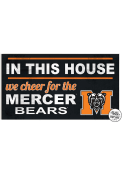 KH Sports Fan Mercer Bears 20x11 Indoor Outdoor In This House Sign