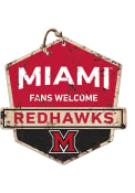 KH Sports Fan Miami RedHawks Fans Welcome Rustic Badge Sign
