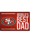 San Francisco 49ers Worlds Best Dad 19x30 Starter Interior Rug