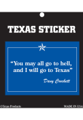 Texas Davy Crockett Quote Stickers