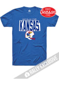 Kansas Jayhawks Rally We Play For Kansas Fashion T Shirt - Blue