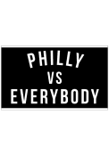 Philadelphia vs Everybody Black Silk Screen Grommet Flag