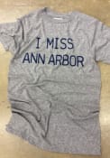 Rally Michigan Grey I Miss Ann Arbor Short Sleeve T Shirt