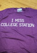 Rally Texas Maroon I Miss College Station Short Sleeve T Shirt