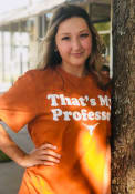 Texas Longhorns Thats My Professor T Shirt - Burnt Orange