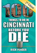Cincinnati 100 Things to Do Travel Book