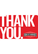 Rally House Thank You! Gift Card